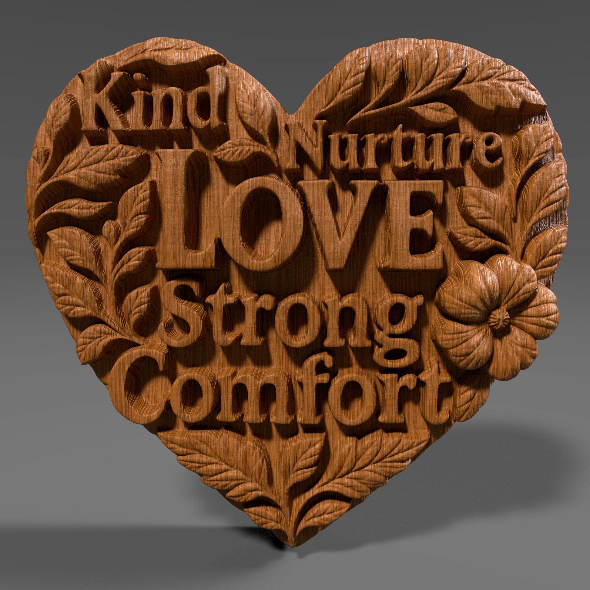 Heart-shaped wood carving design featuring the words "Kind", "Nurture", "Love", "Strong", and "Comfort" beautifully integrated among floral and leafy details. The carving symbolizes qualities often associated with mothers—nurturing, strength, and unconditional love—making it a fitting design for Mother's Day gifts, laser engraving, CNC carving, or wall decor. The floral accents enhance the warmth and emotional tone of the piece.